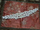 RESERVED BEAUTIFUL Antique Applique, French Lace Applique,Victorian,Edwardian,Antique Lace,For Dolls,Wedding Gowns,Collectible Lace