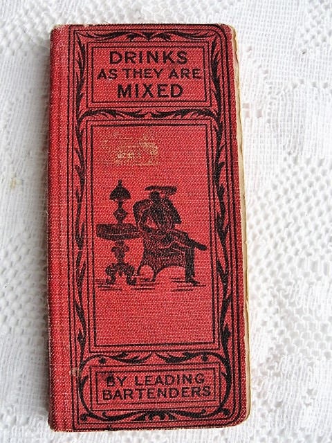 RARE Drinks as They Are Mixed Book 1904 Bartender Manual Quick Reference of 300 Recipes for Mixing and Serving Drinks Paul E Lowe  Barware